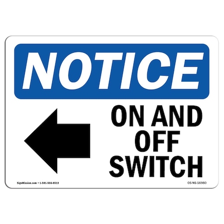 Signmission OSHA Sign, 7" H, Rigid Plastic, On And Off Switch Sign With Symbol, Landscape, L-16980 OS-NS-P-710-L-16980